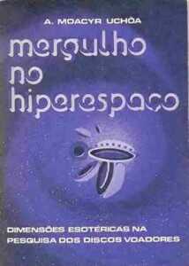 mergulho-no-hiperespaco Alfredo Moacyr Uchôa