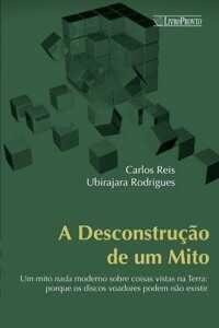 A desconstrucao de um mito