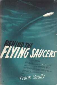 Behind The Flying Saucers